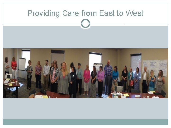 Providing Care from East to West 