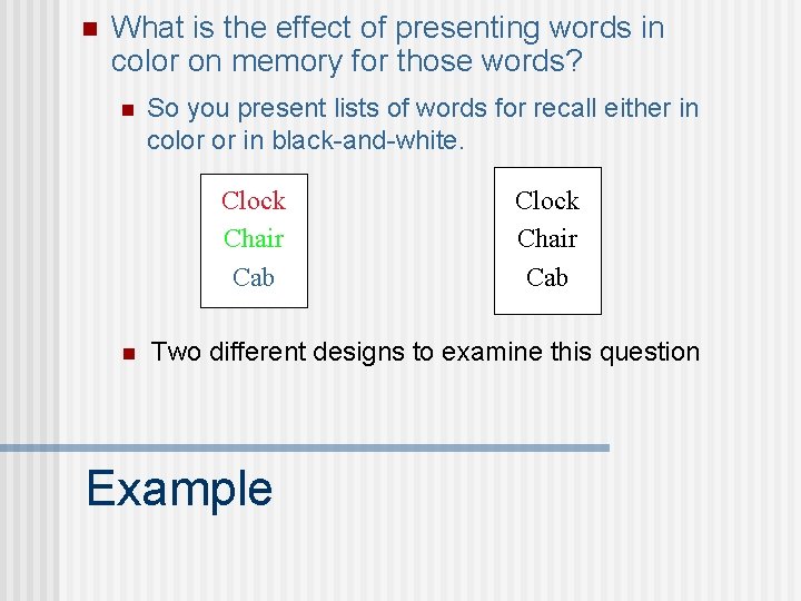 n What is the effect of presenting words in color on memory for those