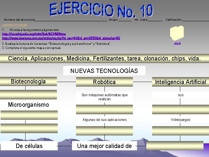 Nombre del alumno(a)_______________________ Grupo: ____ No. Lista: _____ Calificación; _________ INSTRUCCIONES: 1. Accesa a