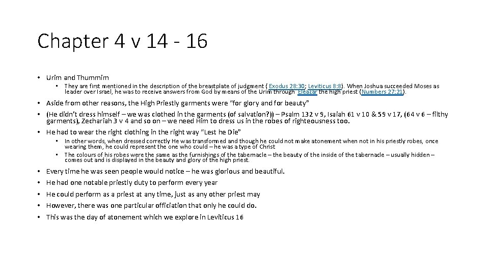 Chapter 4 v 14 - 16 • Urim and Thummim • They are first