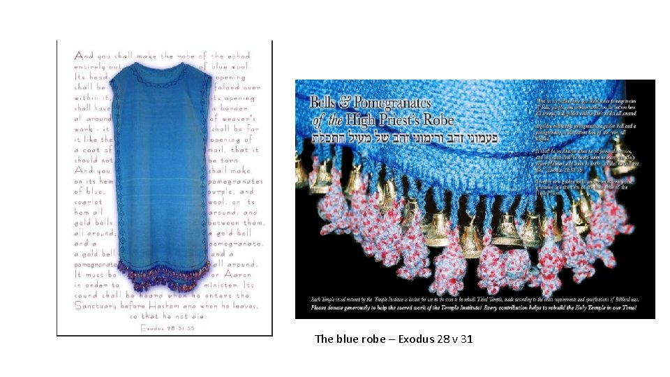 The blue robe – Exodus 28 v 31 