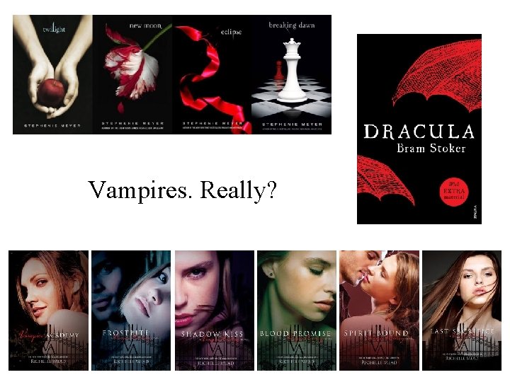 Vampires. Really? 