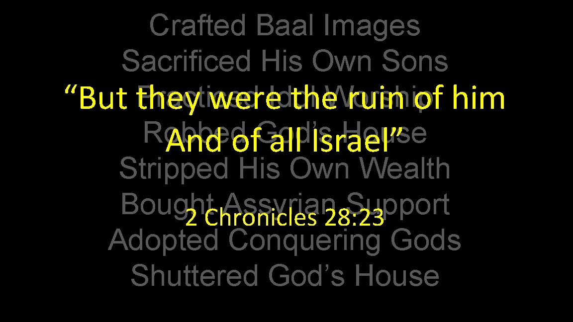 Crafted Baal Images Sacrificed His Own Sons “But Practiced they were. Idol the. Worship
