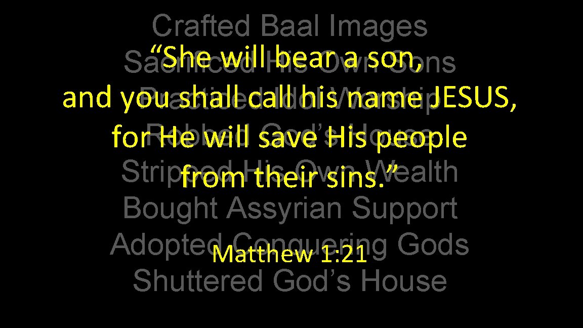 Crafted Baal Images “She will. His bear a son, Sacrificed Own Sons and you