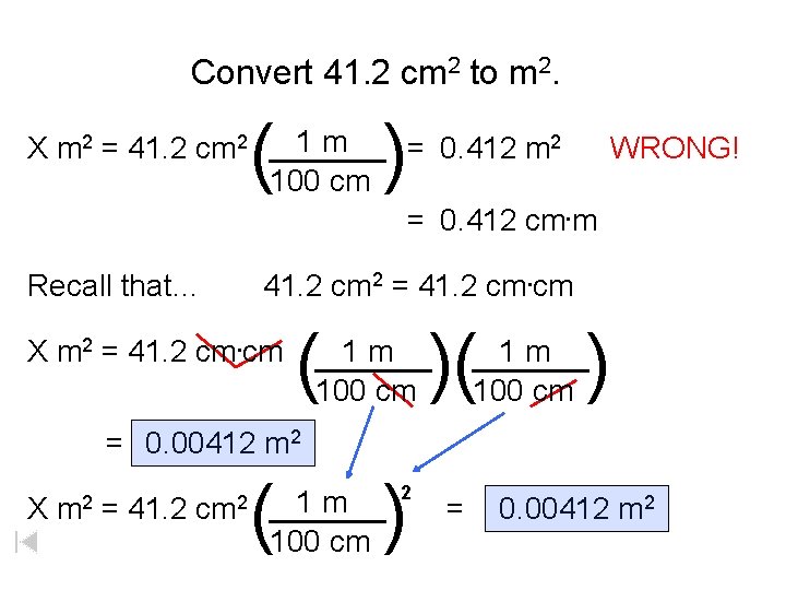 Convert 41. 2 cm 2 to m 2. ) ( 1 m X m