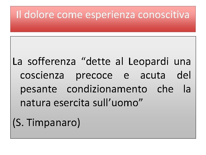Giacomo Leopardi Il pessimismo E impossibile negare il