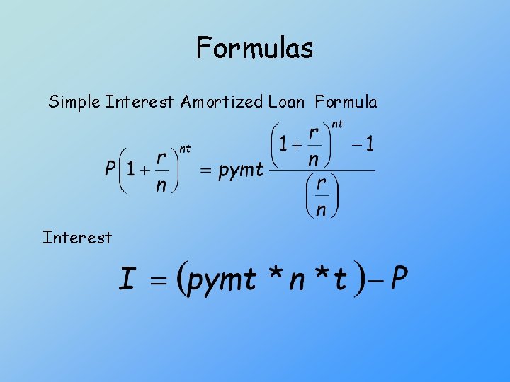 Formulas Simple Interest Amortized Loan Formula Interest 