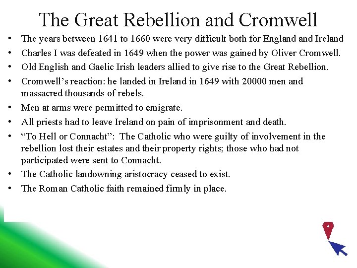 The Great Rebellion and Cromwell • • • The years between 1641 to 1660
