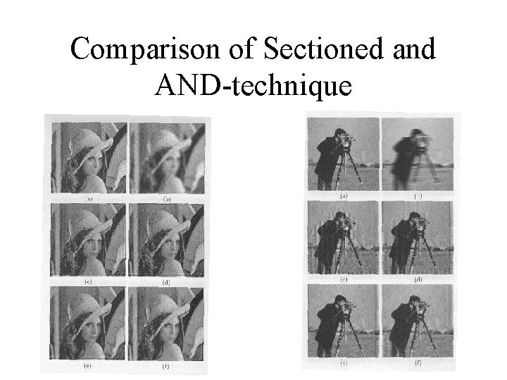 Comparison of Sectioned and AND-technique 