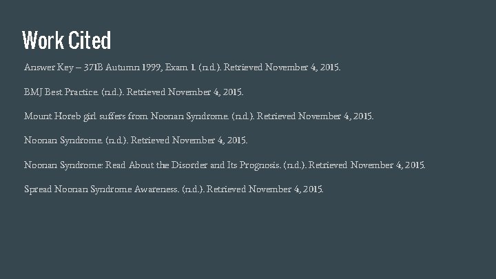 Work Cited Answer Key -- 371 B Autumn 1999, Exam 1. (n. d. ).