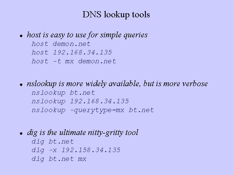 DNS lookup tools host is easy to use for simple queries host demon. net