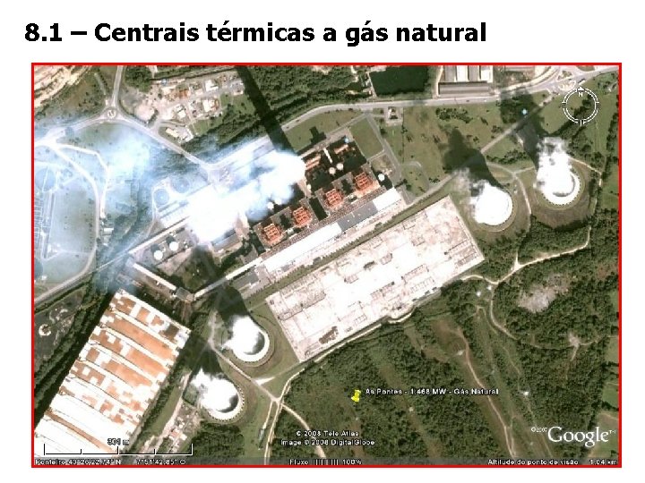 8. 1 – Centrais térmicas a gás natural 