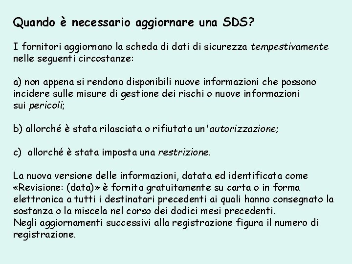 Quando è necessario aggiornare una SDS? I fornitori aggiornano la scheda di dati di