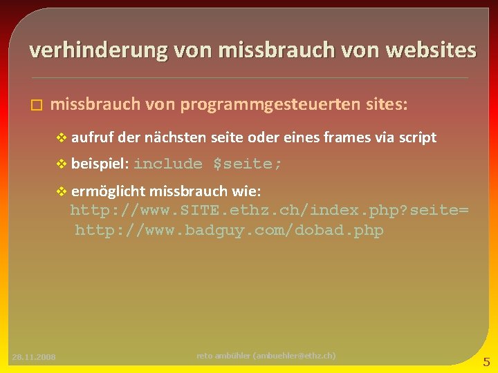 verhinderung von missbrauch von websites � missbrauch von programmgesteuerten sites: v aufruf der nächsten