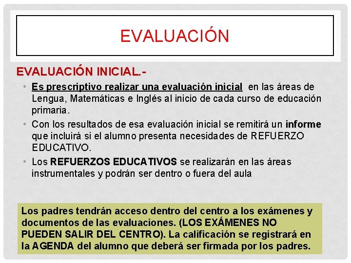 EVALUACIÓN INICIAL. • Es prescriptivo realizar una evaluación inicial en las áreas de Lengua, EVALUACIÓN INICIAL. • Es prescriptivo realizar una evaluación inicial en las áreas de Lengua,