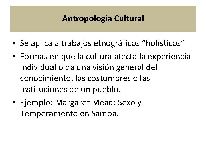 LA ANTROPOLOGIA SOCIAL Y CULTURAL Diferencia entre ambas