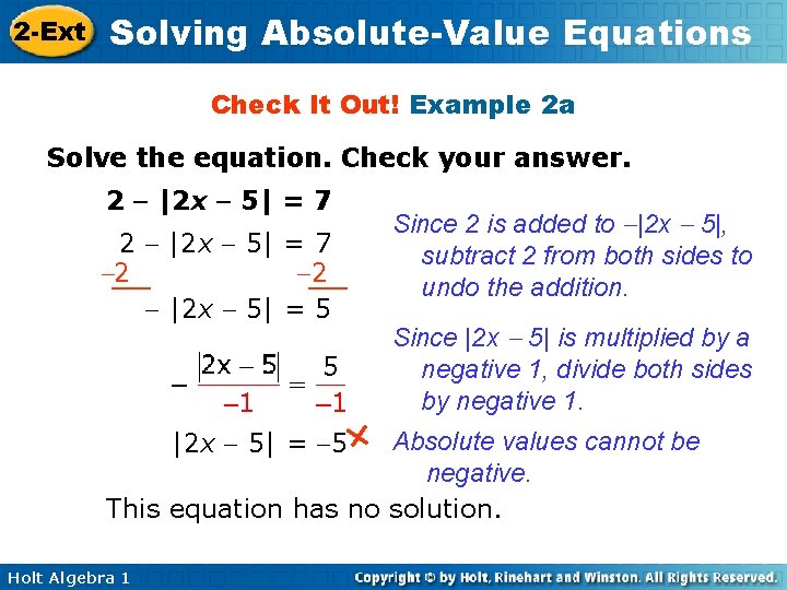 2 -Ext Solving Absolute-Value Equations Check It Out! Example 2 a Solve the equation.