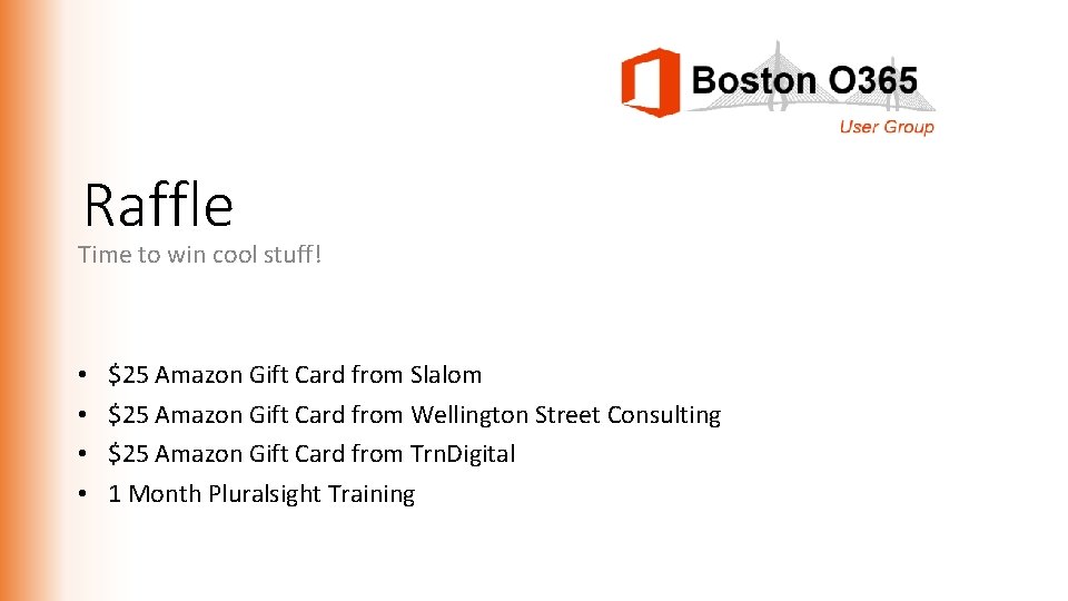 Raffle Time to win cool stuff! • • $25 Amazon Gift Card from Slalom