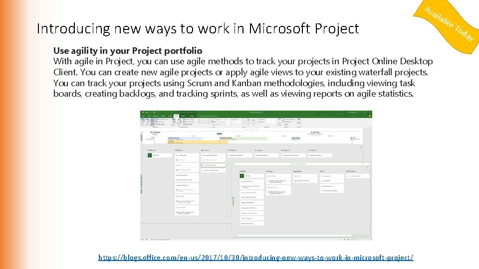 Av a Introducing new ways to work in Microsoft Project Use agility in your