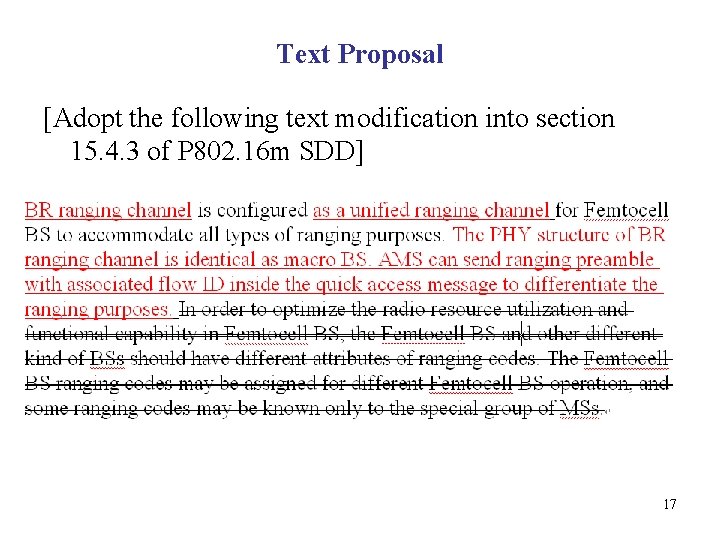 Text Proposal [Adopt the following text modification into section 15. 4. 3 of P