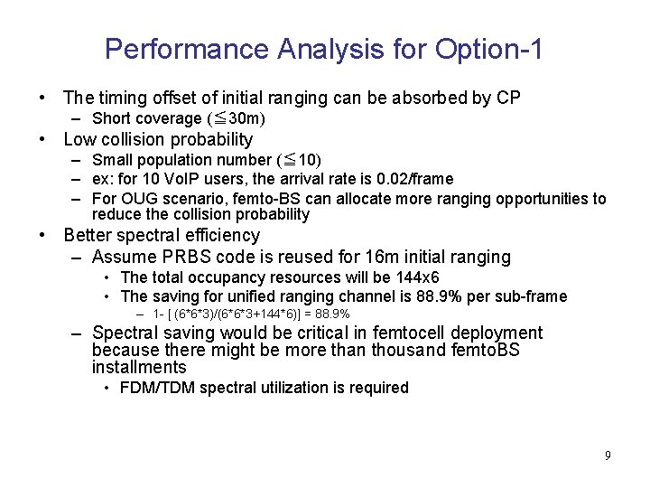 Performance Analysis for Option-1 • The timing offset of initial ranging can be absorbed