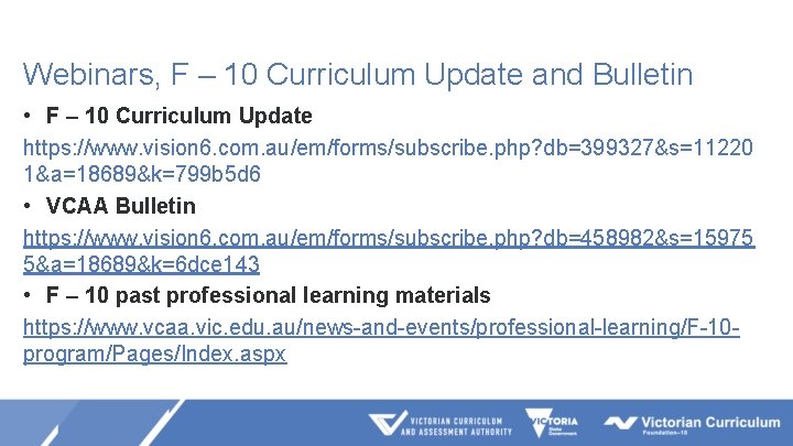 Webinars, F – 10 Curriculum Update and Bulletin • F – 10 Curriculum Update