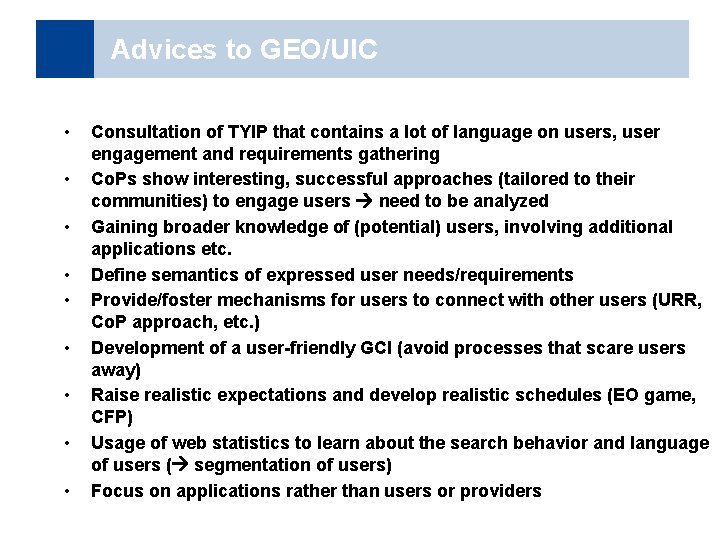 Advices to GEO/UIC • • • Consultation of TYIP that contains a lot of