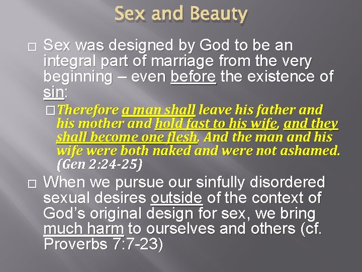 Sex and Beauty � Sex was designed by God to be an integral part