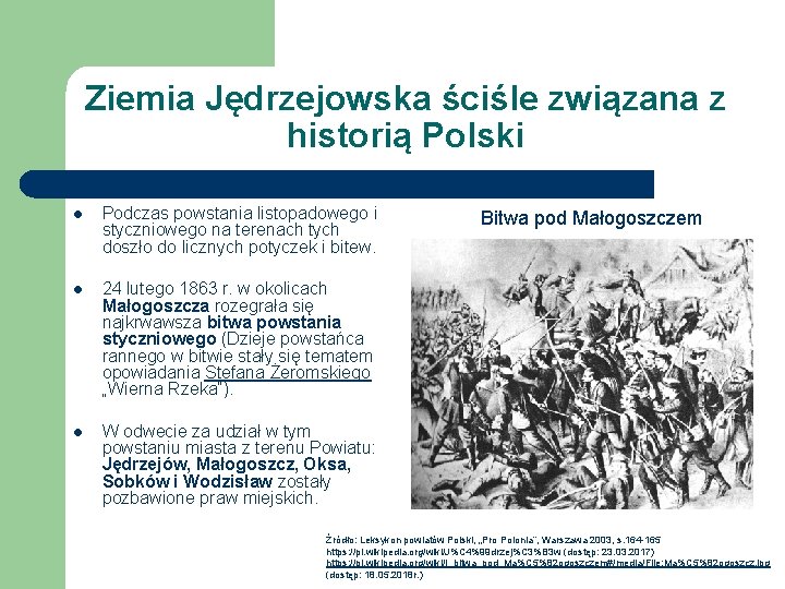 Ziemia Jędrzejowska ściśle związana z historią Polski l Podczas powstania listopadowego i styczniowego na