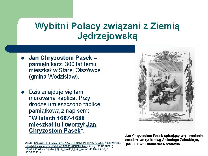 Wybitni Polacy związani z Ziemią Jędrzejowską l Jan Chryzostom Pasek – pamiętnikarz, 300 lat