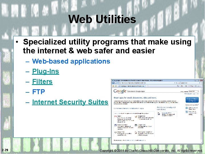 Web Utilities • Specialized utility programs that make using the internet & web safer