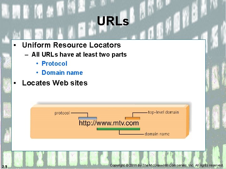 URLs • Uniform Resource Locators – All URLs have at least two parts •