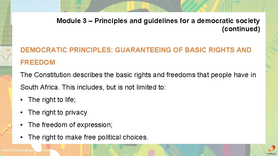 Module 3 – Principles and guidelines for a democratic society (continued) DEMOCRATIC PRINCIPLES: GUARANTEEING