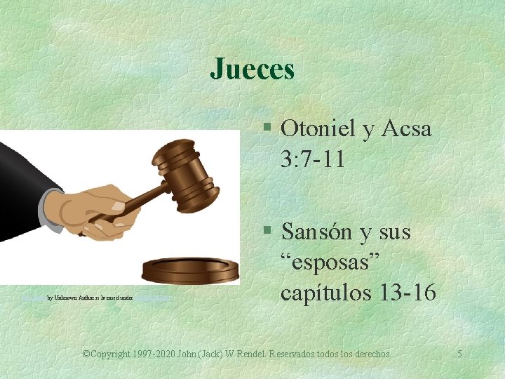 Jueces § Otoniel y Acsa 3: 7 -11 This Photo by Unknown Author is