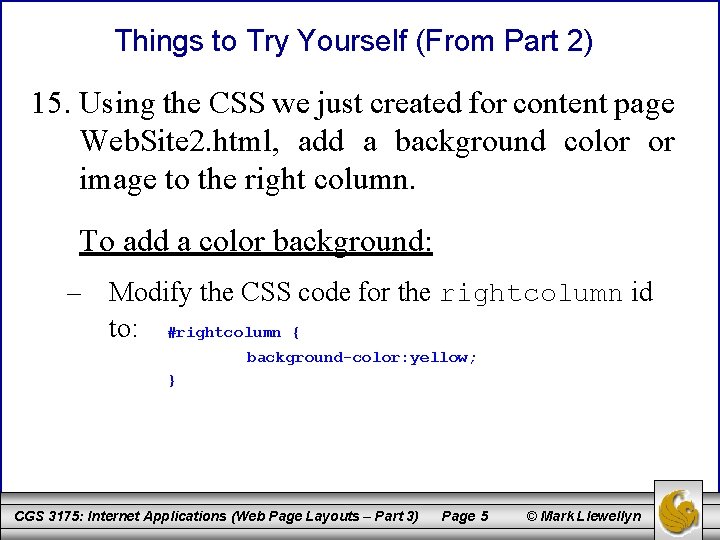 Things to Try Yourself (From Part 2) 15. Using the CSS we just created