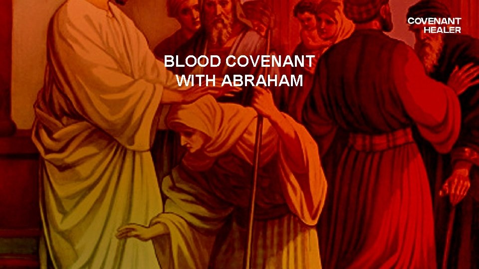 BLOOD COVENANT WITH ABRAHAM 