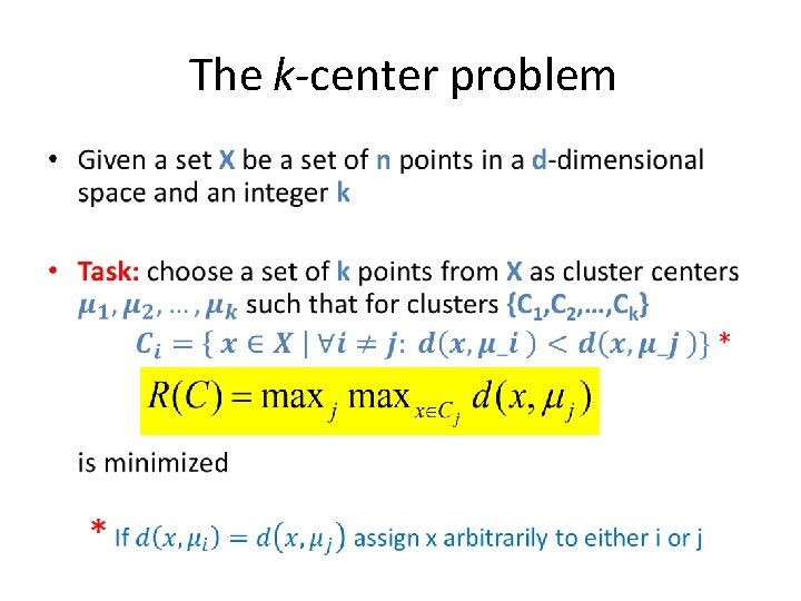 The k-center problem • 