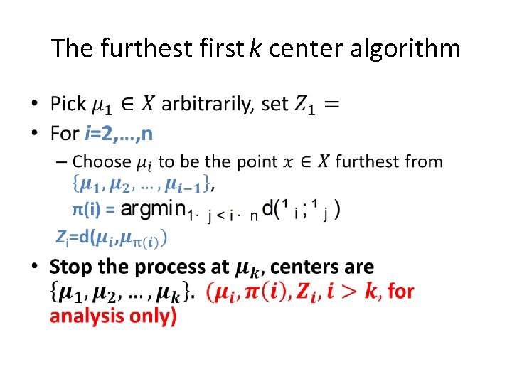 The furthest first k center algorithm • 
