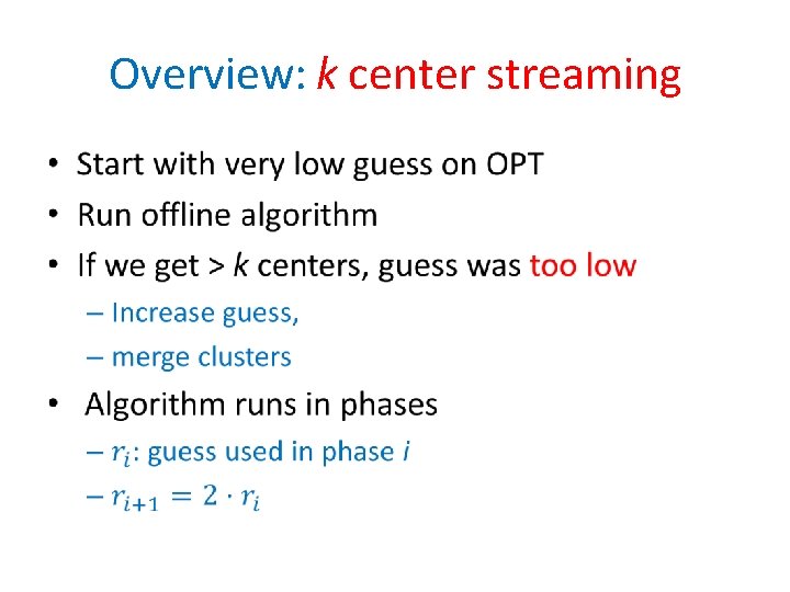 Overview: k center streaming • 