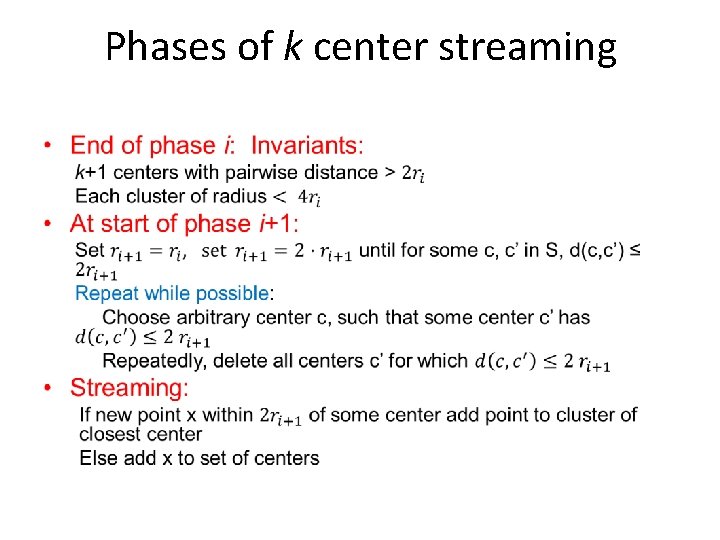 Phases of k center streaming • 