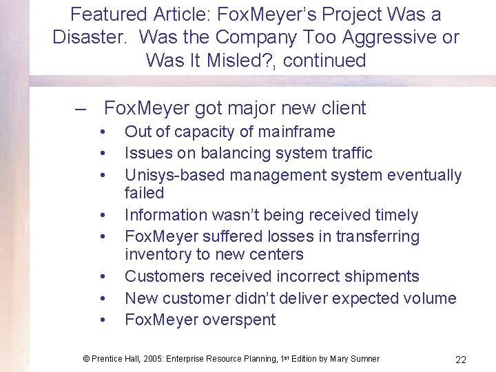 Featured Article: Fox. Meyer’s Project Was a Disaster. Was the Company Too Aggressive or