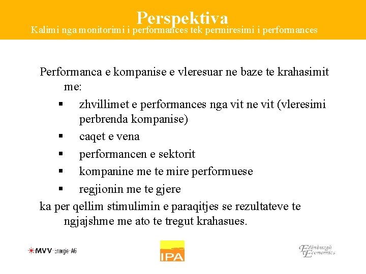 Perspektiva Kalimi nga monitorimi i performances tek permiresimi i performances Performanca e kompanise e