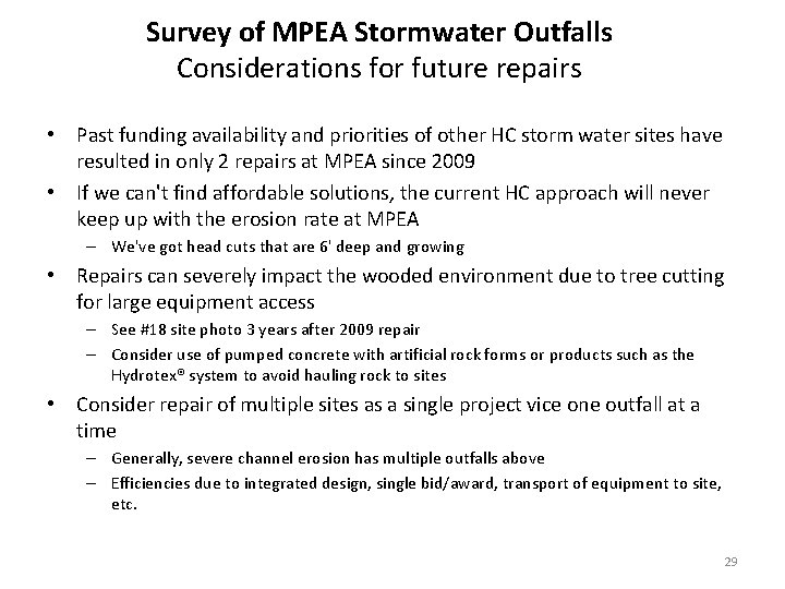 Survey of MPEA Stormwater Outfalls Considerations for future repairs • Past funding availability and