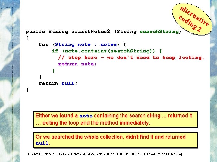 alt ern cod at ing ive 2 public String search. Notes 2 (String search.
