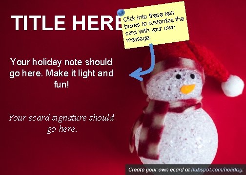 t these tex e o t in k c li C tomize th s