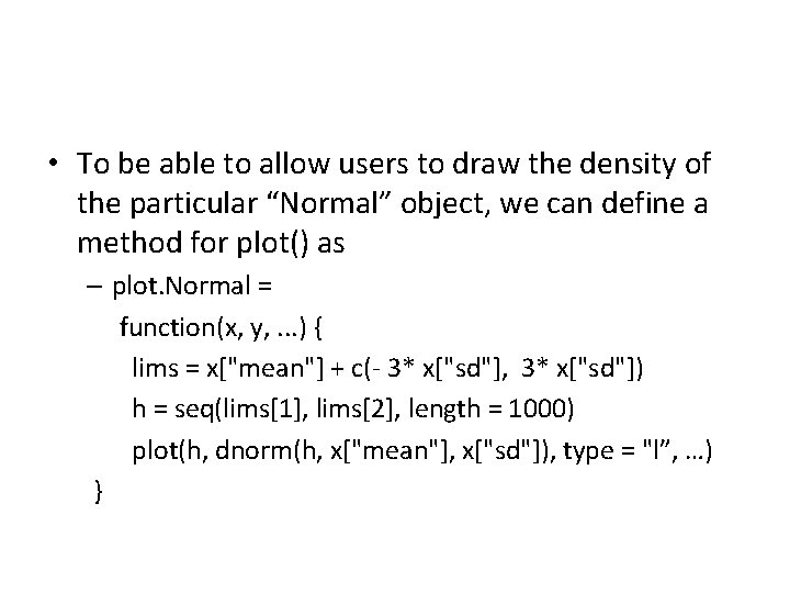  • To be able to allow users to draw the density of the