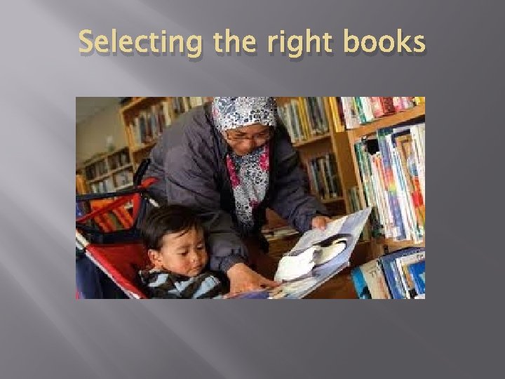 Selecting the right books 