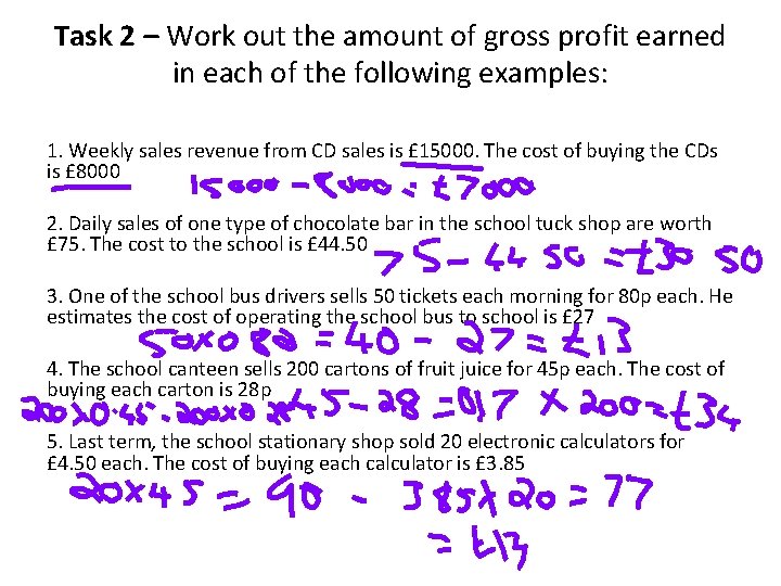 Task 2 – Work out the amount of gross profit earned in each of