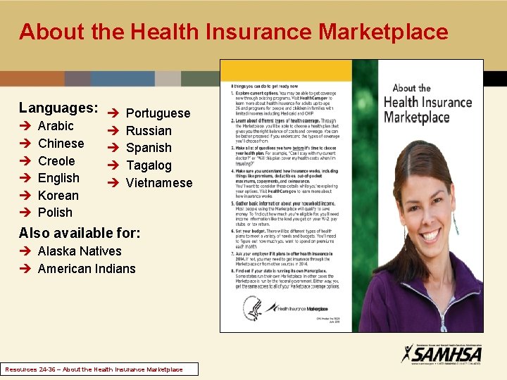 About the Health Insurance Marketplace Languages: è Portuguese è è è Arabic Chinese Creole