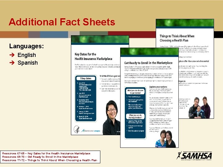 Additional Fact Sheets Languages: è English è Spanish Resources 67 -68 – Key Dates